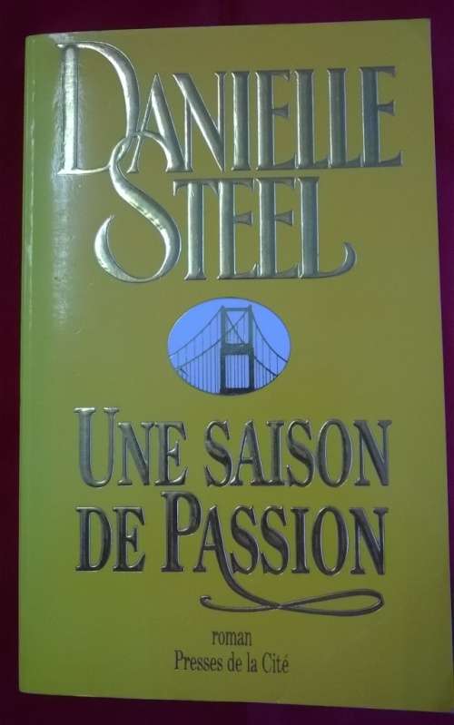 Danielle Steel - Une Saison de Passion (Season of passion)