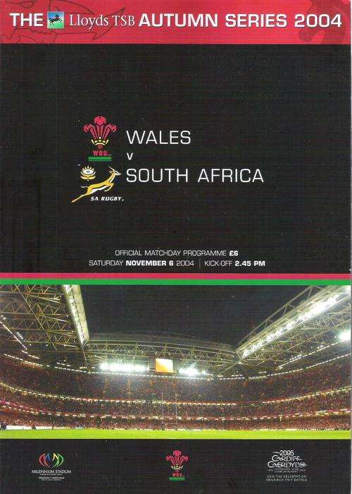WALES V SOUTH AFRICA 2004 PROGRAMME