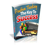 Positive Thinking - The Key to Success - eBook