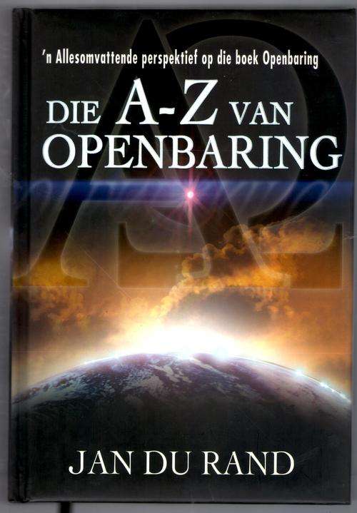 Jan du Rand: Die A-Z van Openbaring (Hardeband, eerste uitgawe)