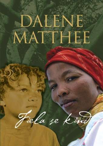 Fiela se Kind    Dalene Matthee