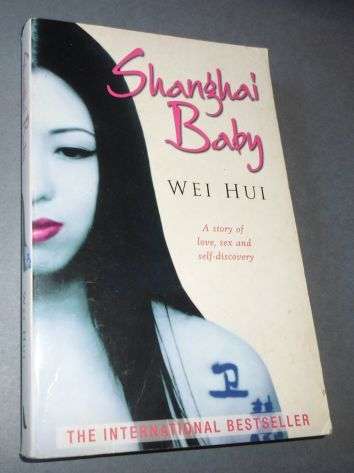 SHANGHAI BABY - WEI HUI