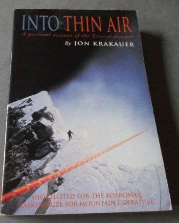 INTO THIN AIR - A PERSONAL ACCOUNT OF THE EVEREST DISASTER - JON KRAKAUER