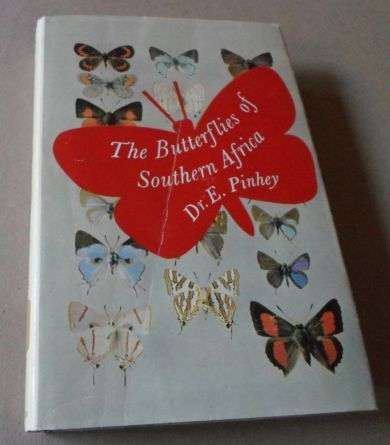 THE BUTTERFLIES OF SOUTHERN AFRICA - DR E PINHEY