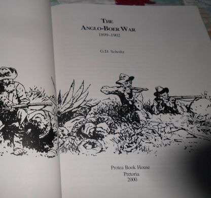 THE ANGLO-BOER WAR 1899 - 1902 - G.D. SCHOLTZ