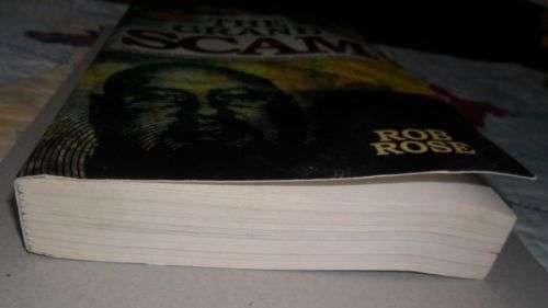 THE GRAND SCAM - HOW BARRY TANNENBAUM CONNED SOUTH AFRICA'S BUSINESS ELITE - ROB ROSE