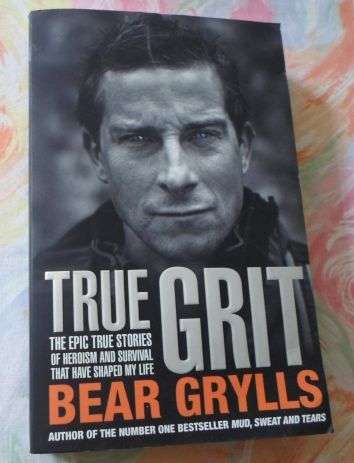 TRUE GRIT - BEAR GRYLLS
