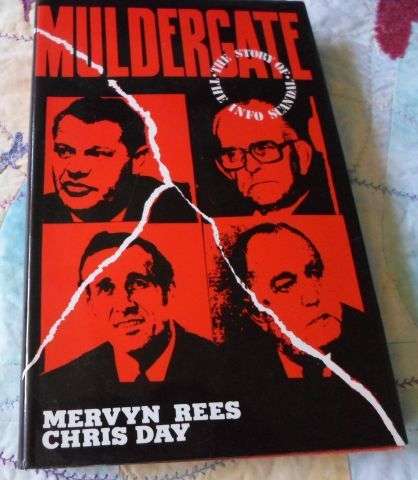 MULDERGATE - THE STORY OF THE INFO SCANDAL - MERVYN REES AND CHRIS DAY