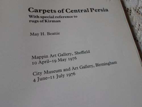 CARPETS OF CENTRAL PERSIA - MAY H BEATTIE