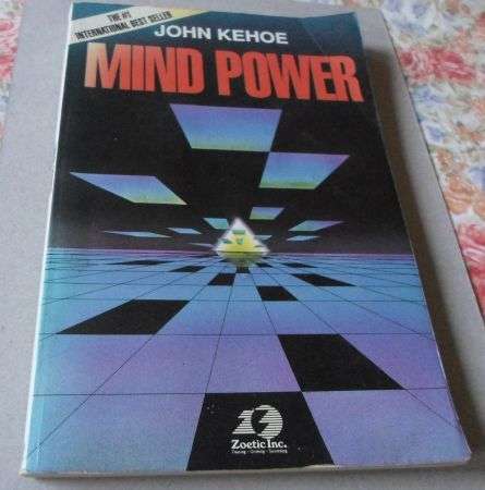 MIND POWER - JOHN KEHOE