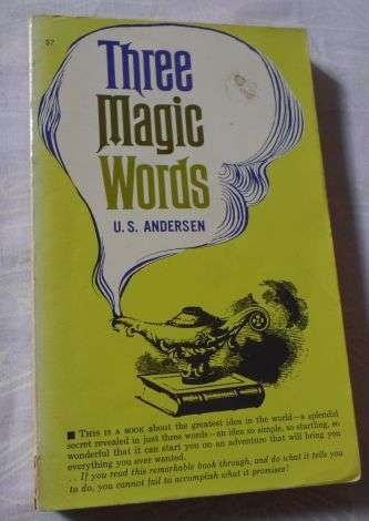 THREE MAGIC WORDS - U.S. ANDERSEN