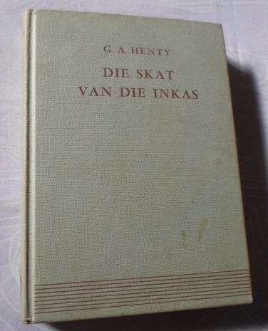 DIE SKAT VAN DIE INKAS - G.A. HENTY ( LIBRI-REEKS )