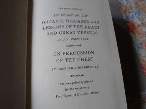 ORGANIC DISEASES OF THE HEART AND GREAT VESSELS - CORVISART / ON PERCUSSION OF THE CHEST - LEOPOLD .