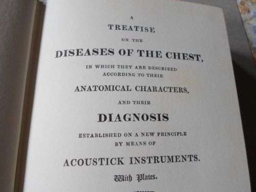 A TREATISE ON THE DISEASES OF THE CHEST - R.T.H. LAENNEC - THE CLASSICS OF MEDICINE LIBRARY