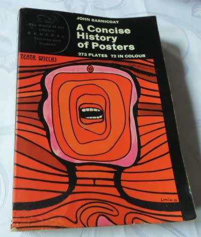 A CONCISE HISTORY OF POSTERS - JOHN BARNICOAT