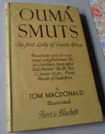 OUMA SMUTS - THE FIRST LADY OF SOUTH AFRICA - TOM MACDONALD