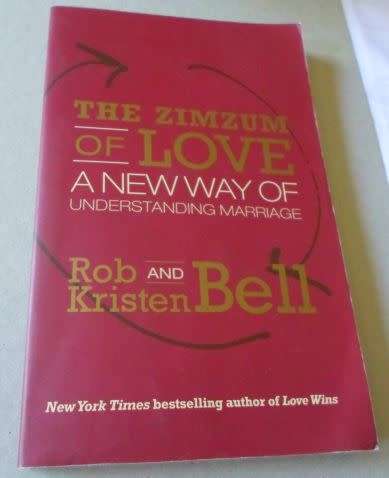 THE ZIMZUM OF LOVE - A NEW WAY OF UNDERSTANDING MARRIAGE - ROB AND KRISTEN BELL