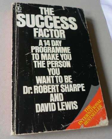 THE SUCCESS FACTOR - A 14 DAY PROGRAMME TO MAKE YOU THE PERSON YOU WANT TO BE - DR ROBERT SHARPE AND