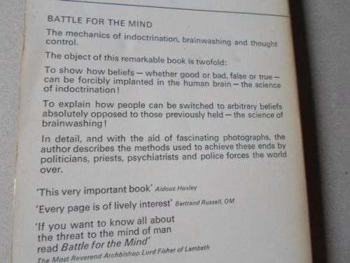 BATTLE FOR THE MIND - A PHYSIOLOGY OF CONVERSION AND BRIAN-WASHING - WILLIAM SARGANT