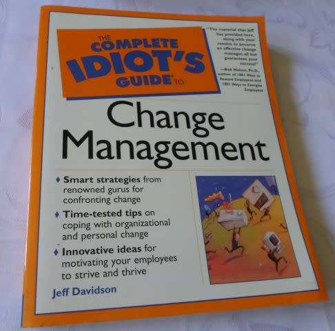 CHANGE MANAGEMENT - COMPLETE IDIOT'S GUIDE TO - JEFF DAVIDSON