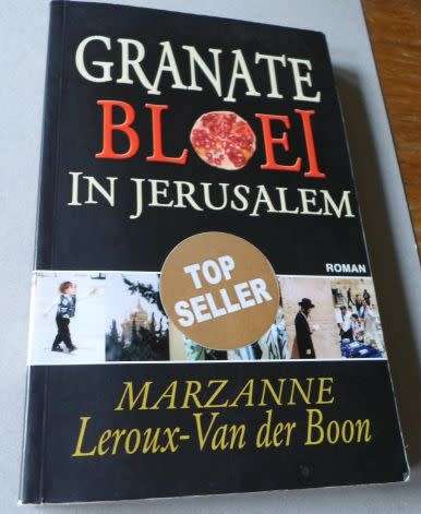 GRANATE BLOEI IN JERUSALEM - MARZANNE LEROUX-VAN DER BOON