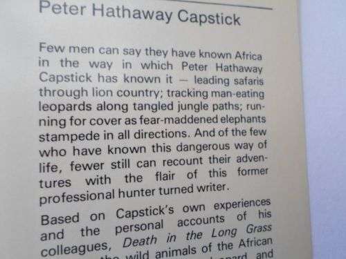 DEATH IN THE LONG GRASS - A BIG GAME HUNTER'S ADVENTURES IN THE AFRICAN BUSH - PETER HATHAWAY CAPS..