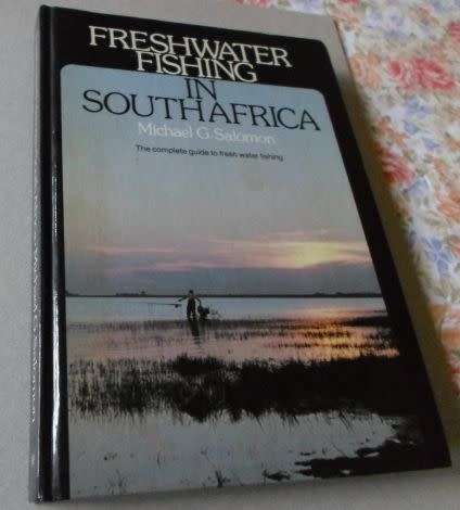 FRESHWATER FISHING IN SOUTH AFRICA - MICHAEL G SALOMON