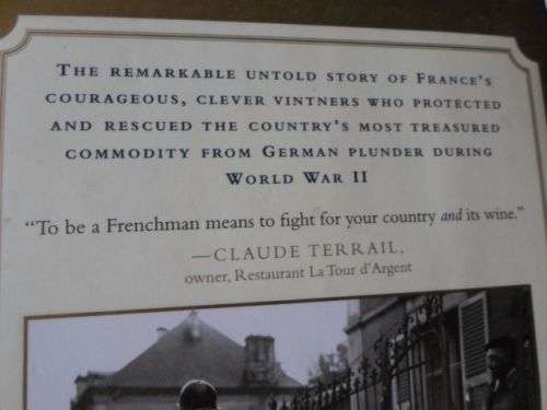 WINE & WAR - THE FRENCH, THE NAZIS & THE BATTLE FOR FRANCE'S GREATEST TREASURE - DON KLADSTRUP