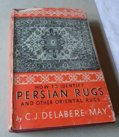 HOW TO IDENTIFY PERSIAN RUGS AND OTHER ORIENTAL RUGS - C.J. DELABERE MAY ( 0,20 kg )