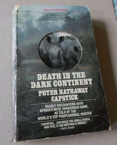 DEATH IN THE DARK CONTINENT - PETER HATHAWAY CAPSTICK ( weight 0,10 kg )
