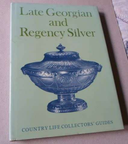 LATE GEORGIAN AND REGENCY SILVER - COUNTRY LIFE COLLECTOR'S GUIDES ( weight 0,20 kg )