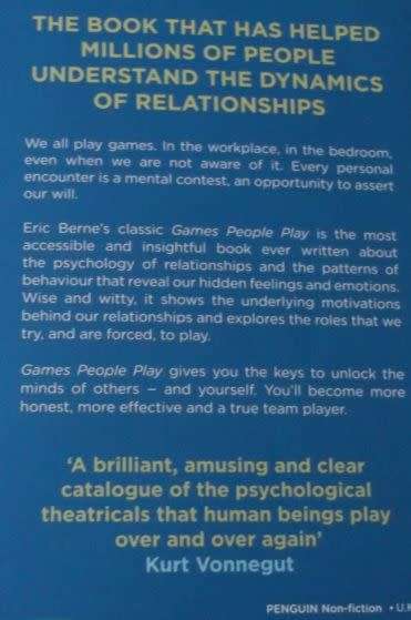 GAMES PEOPLE PLAY - THE PSYCHOLOGY OF HUMAN RELATIONSHIPS - ERIC BERNE M.D.