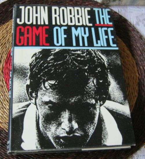 JOHN ROBBIE - THE GAME OF MY LIFE