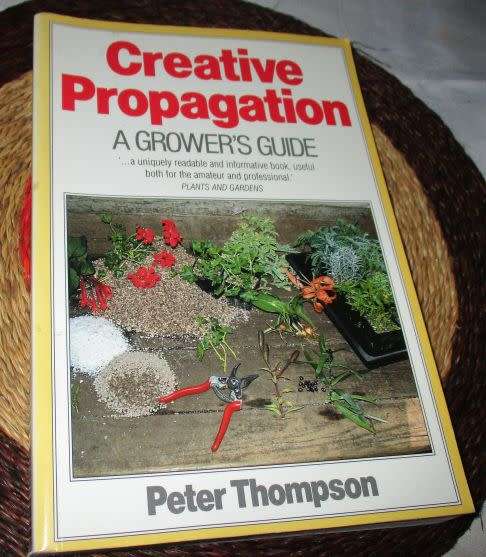 CREATIVE PROPAGATION - A GROWER`S GUIDE - PETER THOMPSON