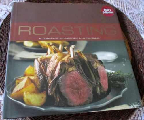 ROASTING - 40  TRADITIONAL AND SATISFYING ROASTING DISHES - LOVE FOOD