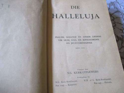 DIE HALLELUJA - PSALMS, GESANGE EN ANDER LIEDERE VIR HUIS, DAG EN SONDAGSKOOL EN JEUGVERENIGINGS