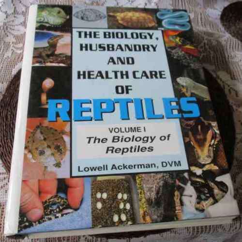 THE BIOLOGY,  HUSBANDRY AND HEALTH CARE OF REPTILES - VOLUME 1 - THE BIOLOGY OF REPTILES - LOWELL