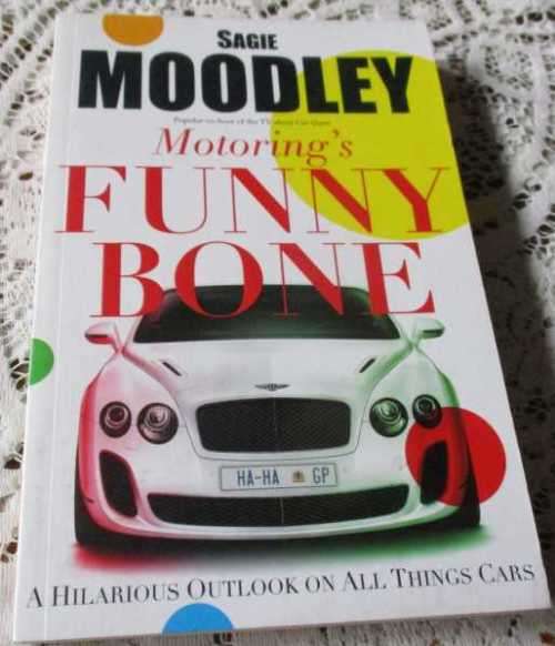 MOTORING`S FUNNY BONE - SAGIE MOODLEY