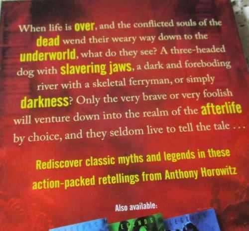 DEATH AND THE UNDERWORLD - LEGENDS - ANTHONY HOROWITZ