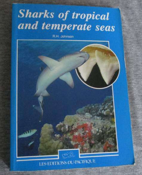 SHARKS OF TROPICAL AND TEMPERATE SEAS - R.H. JOHNSON