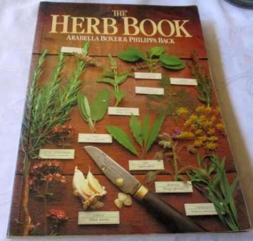 THE HERB BOOK - ARABELLA BOXER & PHILIPPA BACK