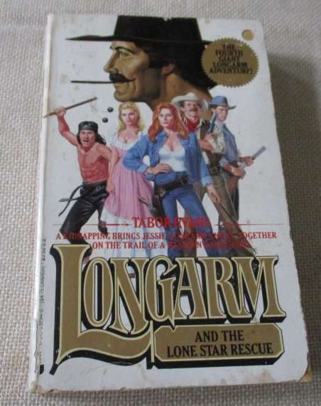 LONGARM AND THE LONE STAR RESCUE - TABOR EVANS  ( WESTERN )