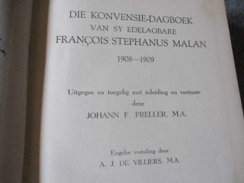 DIE KONVENSIE-DABOEK VAN SY EDELAGBARE FRANCOIS STEPHANUS MALAN 1908 - 1909 - JOHANN F PRELLER