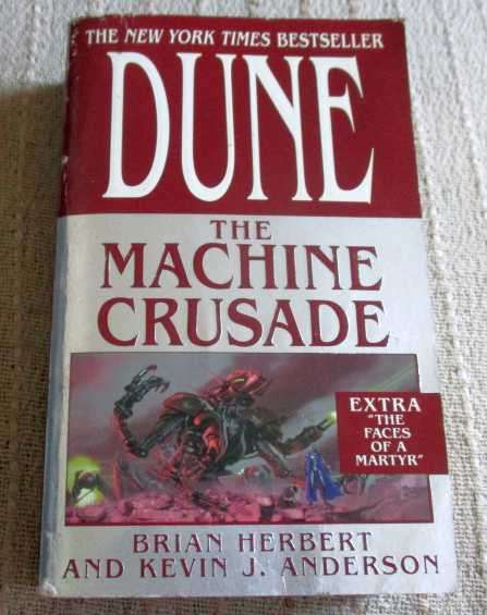 DUNE - THE MACHINE CRUSADE - BRIAN HERBERT AND KEVIN J ANDERSON