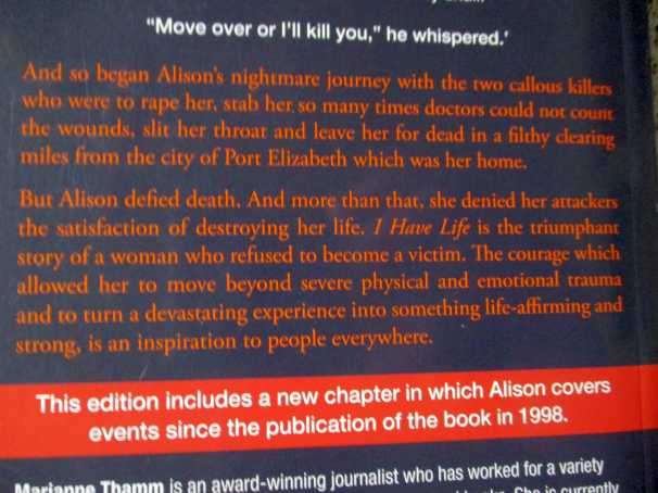 I HAVE LIFE - ALISON`S JOURNEY - AS TOLD TO MARIANNE THAMM