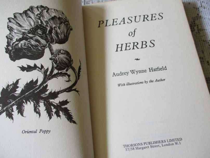 PLEASURES OF HERBS - AUDREY WYNNE HATFIELD