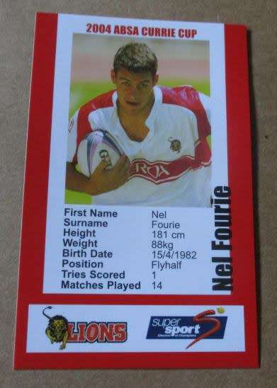 NEL FOURIE    - LIONS RUGBY - 2004 CURRIE CUP - SUPER SPORT COLLECTOR`S CARD