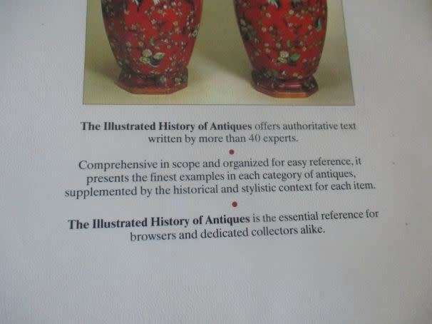 THE ILLUSTRATED HISTORY OF ANTIQUES - THE ESSENTIAL REFERENCE FOR ALL ANTIQUE LOVERS AND COLLECTORS