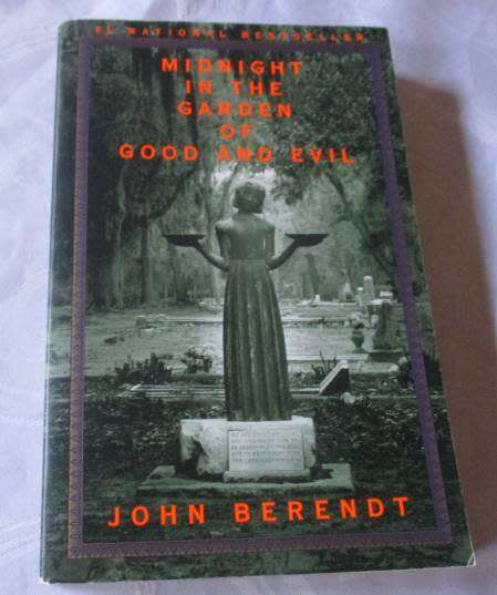 MIDNIGHT IN THE GARDEN OF GOOD AND EVIL - JOHN BERENDT
