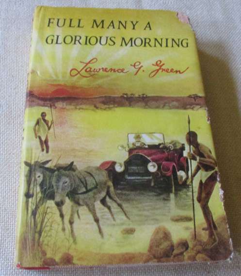 FULL MANY A GLORIOUS MORNING - LAWRENCE G GREEN ( damage to front cover )